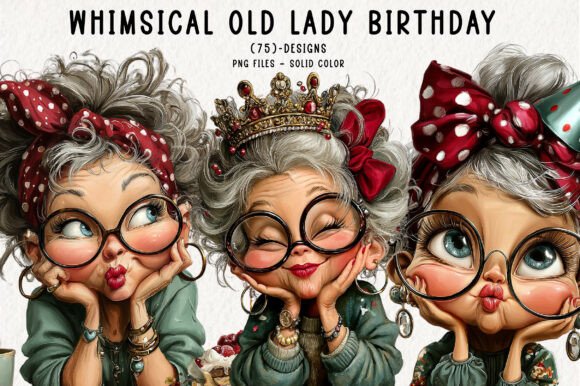 Whimsical Old Lady Birthday Clipart: A Charming Collection for Creative Projects